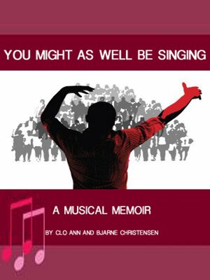 cover image of You Might As Well Be Singing